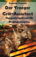 Der Traeger Grill-Assistent