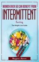 Women Over 50 Can Benefit from Intermittent Fasting