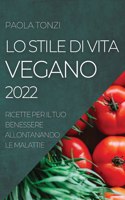 Lo Stile Di Vita Vegano 2022