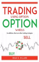 Trading using Option Wheels