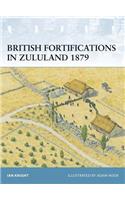 British Fortifications in Zululand 1879