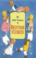 My Little Treasury of Bedtime Stories: An Illustrated Collection of 145 Timeless Tales for Children