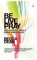Be Live Pray