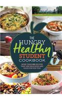 The Hungry Healthy Student Cookbook: More than 200 recipes that are delicious and good for you too(The Hungry Cookbooks)