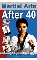 Martial Arts After 40