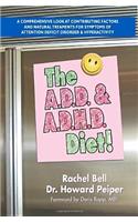 A.D.D. & A.D.H.D. Diet!