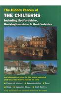 The Hidden Places of the Chilterns: Including Bedfordshire, Buckinhamshire & Hertfordshire