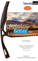 Scotland's Mountains Before the Mountaineers