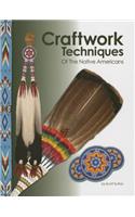 Craftwork Techniques of the Native Americans