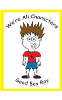 We're All Characters