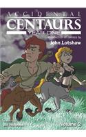 Accidental Centaurs Year One Volume 2