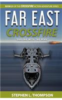 Far East Crossfire