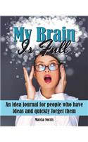 My Brain Is Full