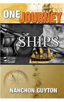 One Journey 7 Ships