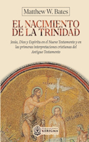 El nacimiento de la Trinidad