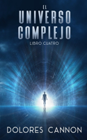 Universo Complejo, Libro Cuatro