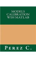 Models Calibration Wih MATLAB