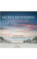 Sacred Mothering