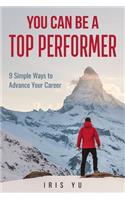 You Can Be a Top Performer