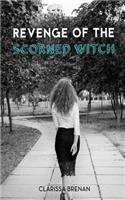 Revenge of The Scorned Witch