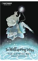 Wellspring Trilogy: The Crystal Key