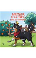 Animaux de la ferme livre de coloriage: Pour les enfants de 4 à 8 ans