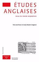 Etudes Anglaises - N4/2014: Text and Music in Early Modern England