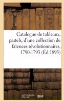 Catalogue de Tableaux Anciens Et Modernes, Pastels, Dessins