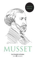 Alfred de Musset: vie et oeuvre (auteur notamment de La Confession d'un enfant du siècle, Les Caprices de Marianne, On ne badine pas avec l'amour ou encore Lorenzacci