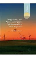 Energy Poverty and Access Challenges in Sub-Saharan Africa