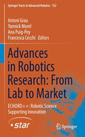 Advances in Robotics Research: From Lab to Market