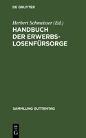 Handbuch Der Erwerbslosenfürsorge