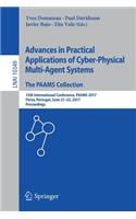 Advances in Practical Applications of Cyber-Physical Multi-Agent Systems: The PAAMS Collection