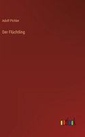 Der Flüchtling