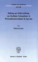 Haftung Aus Nichtverhutung Von Straftaten Untergebener in Wirtschaftsunternehmen de Lege Lata