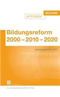Bildungsreform 2000 - 2010 - 2020