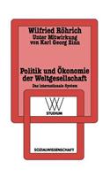 Politik Und Ökonomie Der Weltgesellschaft