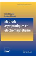 Méthodes Asymptotiques En Électromagnétisme