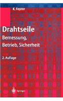 Drahtseile; Bemessung, Betrieb, Sicherheit