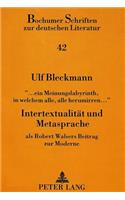 «... Ein Meinungslabyrinth, in Welchem Alle, Alle Herumirren...»- Intertextualitaet Und Metasprache