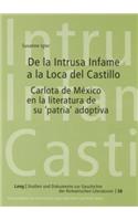 de la Intrusa Infame a la Loca del Castillo