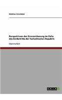 Perspektiven der Grenzsicherung im Falle des EU-Beitritts der Tschechischen Republik