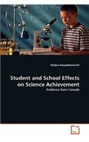 Student and School Effects on Science Achievement