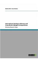 International Strategic Alliances and Cross-Border Mergers & Acquisitions