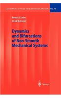 Dynamics and Bifurcations of Non-Smooth Mechanical Systems