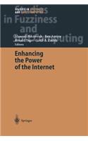 Enhancing the Power of the Internet