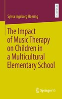 Impact of Music Therapy on Children in a Multicultural Elementary School