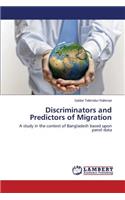Discriminators and Predictors of Migration