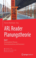 ARL Reader Planungstheorie Band 1: Kommunikative Planung - Neoinstitutionalismus und Governance