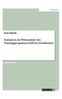 Evaluation der Wirksamkeit des Trainingsprogramms ELFE bei Erstklässlern